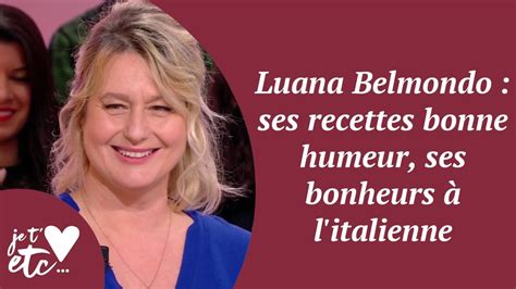 Devenue un des chefs récurrents, elle édite ensuite ses recettes italiennes dans un recueil, à table avec luana. Luana Belmondo : ses recettes bonne humeur, ses bonheurs à ...