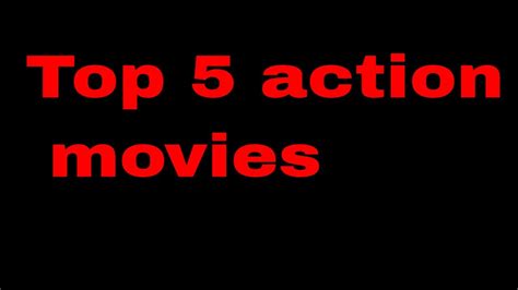 Trying to do our best for all of you! best action movies hollywood list - YouTube