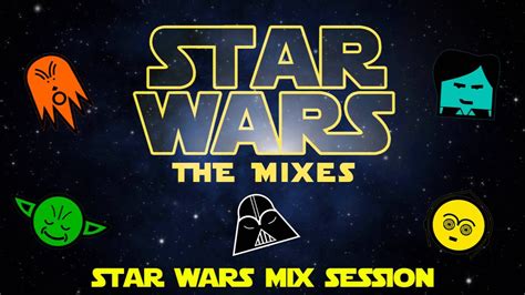 Probably britain's greatest star wars podcast! Star Wars Mix (Session) - YouTube