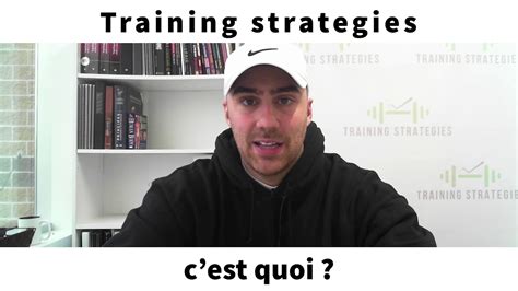 Mais pour quoi faire ? C'est quoi Training strategies ? - YouTube