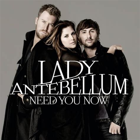 Listen to need you now by lady antebellum, 8,584,621 shazams, featuring on легкие хиты, and золотой запас apple music playlists. Lady Antebellum - Need You Now Lyrics | Genius Lyrics