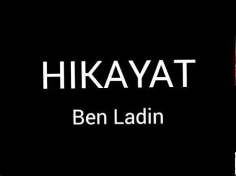 Sony music my 3 год. Hikayat - Ben Ladin (lirik) - YouTube