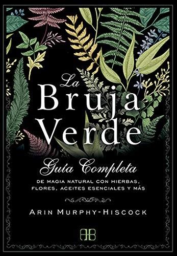 El libro la milla verde en formato pdf. Download La Bruja Verde. Guía completa de magia natural ...