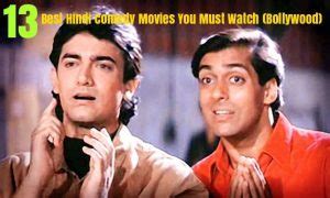 These top 10 hollywood movies proves that there is still hope for cinema beyond imagination. 13 Best Hindi Comedy Movies You Must Watch (Bollywood ...