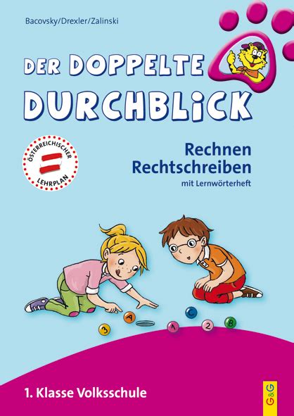 Mit spaß & ohne stress zum erfolg! Der doppelte Durchblick - 1. Klasse Volksschule - Rechnen ...