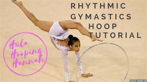 For storing and carrying your hoops. Rhythmic Gymnastics Hoop Tutorial | Kick Break Combination ...