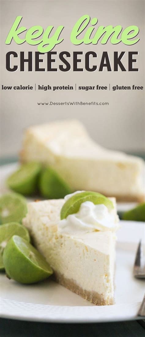 Sugar free dessert recipes for sweetly goodness. Healthy Key Lime Cheesecake | Gluten Free, Sugar Free, High Protein | Recipe | Low calorie ...