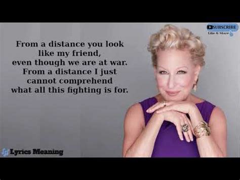 63,762 views, added to favorites 3,175 times. Bette Midler - From A Distance | Lyrics Meaning - YouTube