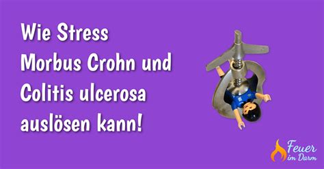 Die betreffende person isst … Wie Stress Morbus Crohn und Colitis ulcerosa auslösen kann!