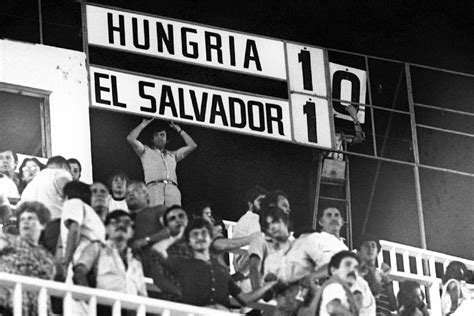 Y confirmó sus buenas sensaciones en alemania. Hungría 10-1 El Salvador; la historia pocas veces contada ...