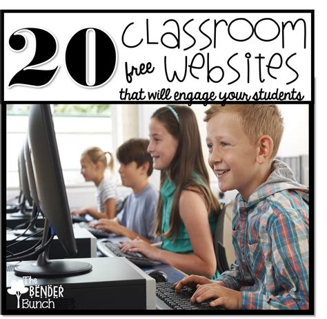 The Bender Bunch: 20 FREE Classroom Websites!