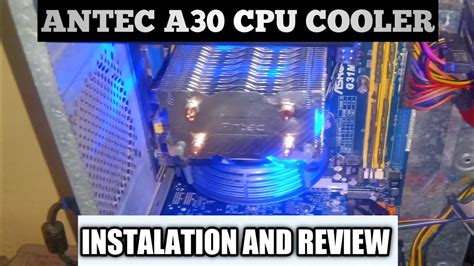 He was professional and honest and not trying to convince us of anything but very honestly told us our conditioner was too small for the size of our house. Antec a30 cpu cooler installation and review / budget cpu ...