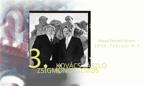 From wikimedia commons, the free media repository. Már lehet nevezni a Kovács László és Zsigmond Vilmos Operatőr Versenyre