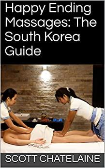 Must have a happy ending naver webtoon surely happy ending webtoon naver surely a happy ending. Happy Ending Massages: The South Korea Guide (Happy Ending Massage Guides Book 2) - Kindle ...