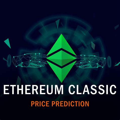Open source platform to write and distribute decentralized applications. Ethereum Classic (ETC) Price Prediction - What To Expect ...