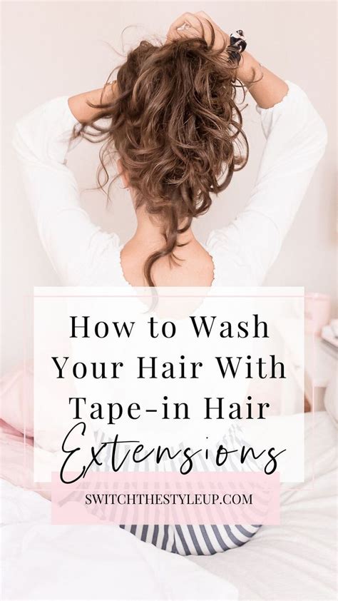 Start by brushing and combing your hair to remove any tangles. Tips On How To Wash Your Tape-In Hair Extensions | Switch ...