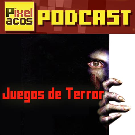 2 juegos de terror japoneses. Pixelacos Podcast - Programa 13 - Especial Juegos de ...