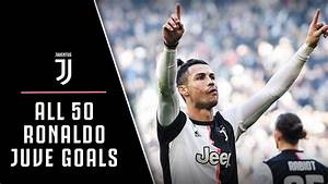 Cr50 Every Single Cristiano Ronaldo Juventus Goal In 2020 Ronaldo