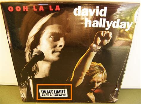 Comment must not exceed 1000 characters. Gatefold tirage limité de David HALLYDAY - Ooh la la neuf ...