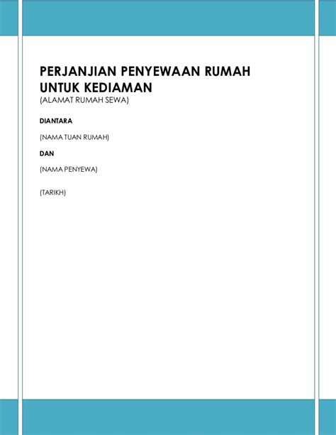 A contract between a landlord and a tenant recording all the key things agreed to about the tenancy. Contoh perjanjian sewa rumah kediaman (6)