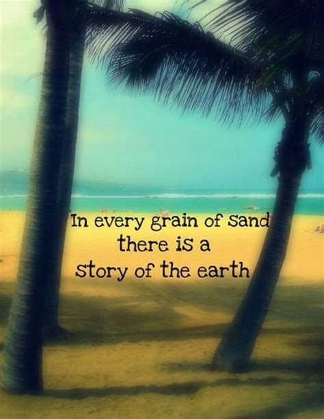 Ie lets say your grains of sand are 80 to the inch, then a cubic inch would contain 80x80x80=512,000. I never really thought about it, but it is true. | Sand quotes, Beach quotes, Summer quotes