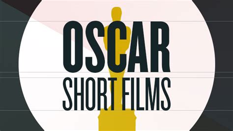 (a) you have the authority to submit the film for our find out how to get your film on to the big screen and recognised by the oscars! Oscar Short Film Nominees 2015 | Short Film