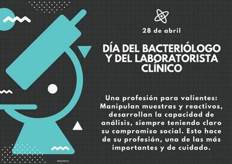 Mensaje de saludo y agradecimiento para los bacteriologos en su día. #Salud 28 de abril, Día del Bacteriólogo y del ...