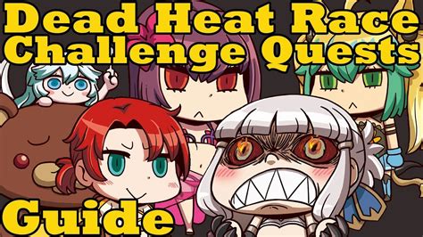 But fran doesn't need to race, cause she could have just chilled in the ac room. Challenge Quest Guide: Dead Heat Summer Race - FGO - YouTube