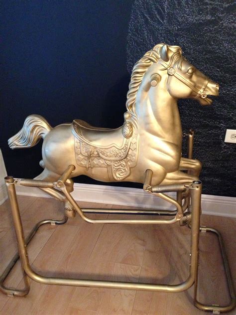 Check spelling or type a new query. Spray painted an old bouncy horse gold. My kids say he ...