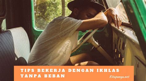 Kita tidak akan kuat untuk mengangkat dan menahan mobil dengan tenaga tangan kita, tetapi dengan bantuan. Pengertian Kerja Ikhlas, Mawas, Cerdas, Keras dan Tuntas ...