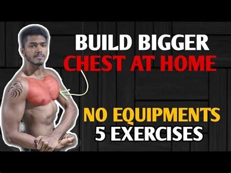 You're going to build the basis for a bigger chest by performing the first three of our. How To Build Bigger Chest At Home (No Equipment | No ...