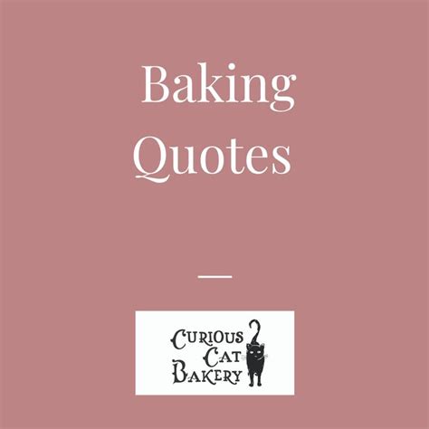 Baking Quotes | Baking quotes, Baking quotes funny, Struggle quotes