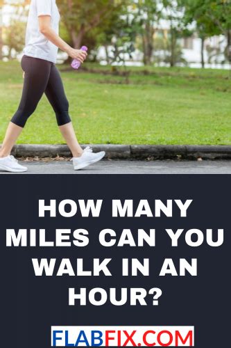 Purchase a pedometer and wear it all. How Many Miles Can You Walk in an Hour? - Flab Fix