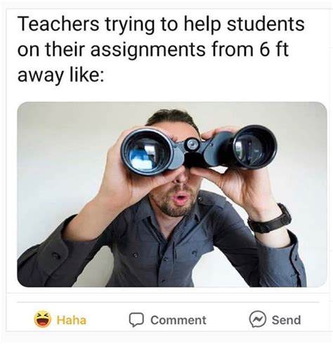 Many will also be able to drop mask requirements by the end of the month, and only large indoor events will. Memes from Teachers About Schools Reopening | California ...