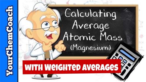 The means that when added together, the. Calculating Relative Atomic Mass and Weighted Averages ...