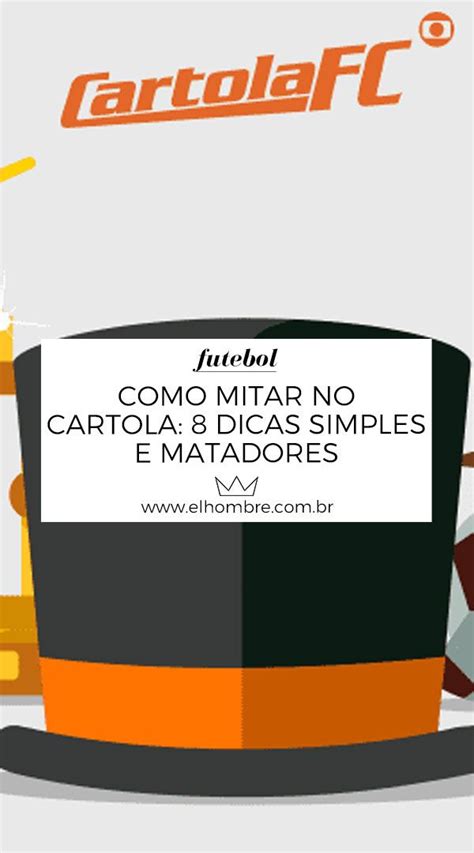 Descubra a melhor forma de comprar online. Como mitar no Cartola: 8 dicas simples e matadoras | Mitar ...