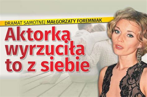 Małgorzata irena foremniak primo voto jędruszczak (ur. Malgorzata Foremniak Tomasz Jedruszczak - Pomsly