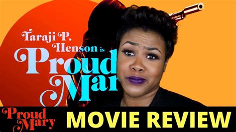 Henson and i really wanted to like this movie. Proud Mary Movie Review - YouTube