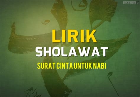 Suara jual roti —>> download. Lirik Surat Cinta Untuk Nabi Versi Syubbanul Muslimin