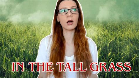 What are the reviews for in the tall grass? In The Tall Grass (2019): REVIEW | Danixinhahhh - YouTube