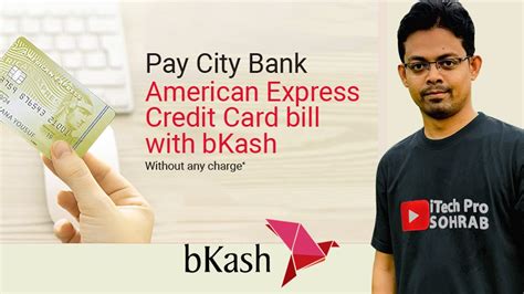 For example, my american express credit card had an open date of. How to Pay City Bank American Express Credit Card Bill with Bkash - YouTube