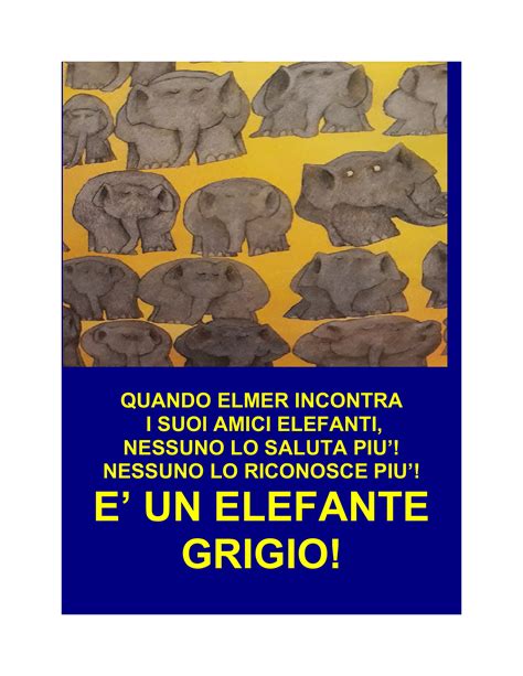 Bambini sconosciuti, che non appaiono sulle pagine delle nostre fonti attendibili, alla nostra televisione così occupata a. La Storia Di Elmer Presentata Ai Bambini / Tutti I Colori Di Elmer David Mckee Mondadori Libro ...