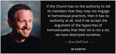Check spelling or type a new query. Orson Scott Card quote: If the Church has no the authority to tell its...