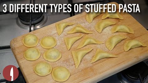 Many types of pasta can be used as the main ingredient or in smaller amounts as an added ingredient in casseroles, soups, stews, and salads. HOW to MAKE STUFFED PASTA - 3 DIFFERENT TYPES - MEZZALUNE ...