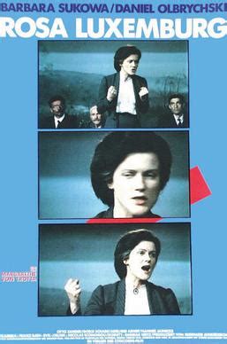 I jedna od malobrojnih žena, možda i jedina čija je središnja. Rosa Luxemburg (film) - Wikipedia