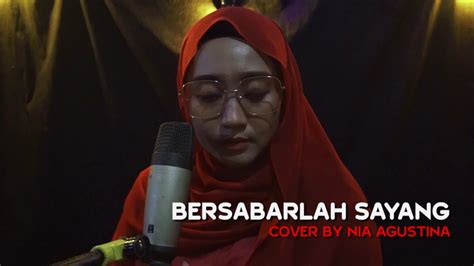 Sanisah huri — siapa gerangan 03:06. Bersabarlah Sayang - Wany Hasrita - Cover By Nia Agustina ...