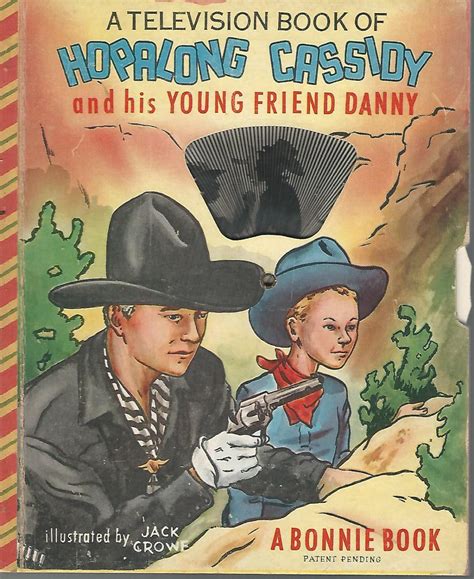 A Television Book of Hopalong Cassidy and His Young Friend Danny by ...