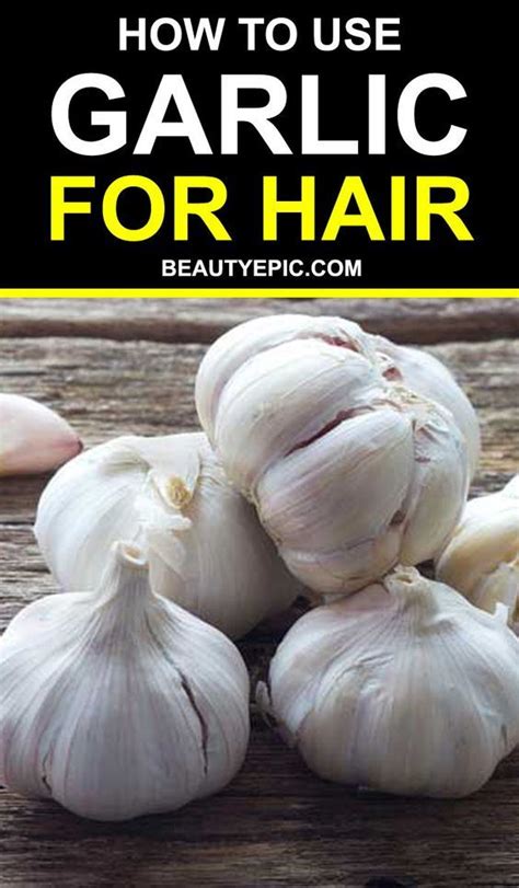 Raw garlic is packed with the goodness of several vitamins and minerals. How To Use Garlic For Hair | Garlic for hair growth, Thick ...