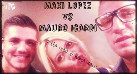 Wanda icardi y mauro icardi. Il triangolo: Maxi Lopez, Mauro Icardi, Wanda Nara! - JIMI ...