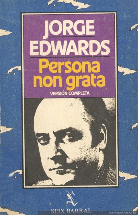 Persona non grata is a person that is in disfavor, who isn't welcomed or whose presence is not desired. Portada Persona non grata : versión completa, 1982 ...